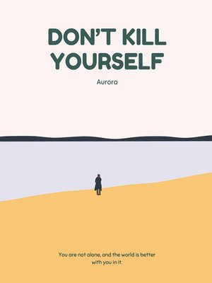 cover image of Don't Kill Yourself